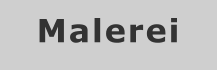 Malerei