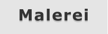 Malerei